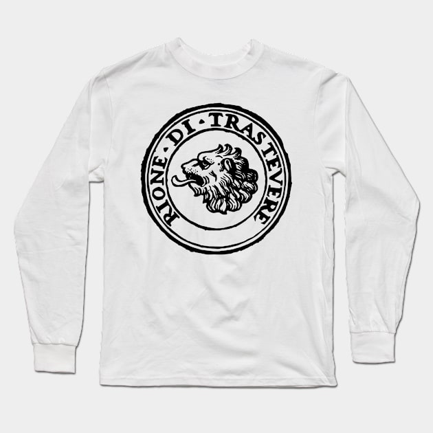 Rione Trastevere b-text Long Sleeve T-Shirt by NextStop